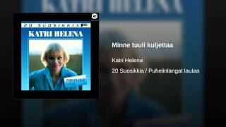 Minne tuuli kuljettaa  Katri Helena 1965 [upl. by Bourque]