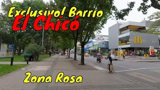 Recorrido por EXCLUSIVO Barrio El CHICÓ Zona Rosa en Bogotá Colombia [upl. by Quartus145]