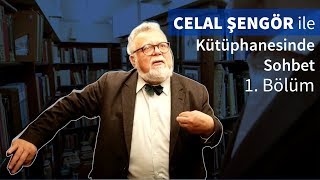 Celal Şengör ile Kütüphanesinde Sohbet 1 Bölüm [upl. by Leo]