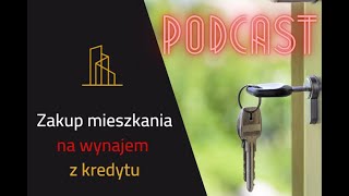 11 Mieszkanie pod wynajem za gotówkę czy na kredyt  Kuba Midel [upl. by Bing639]