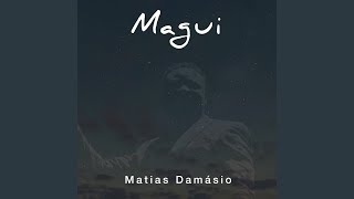 Magui [upl. by Gunas]