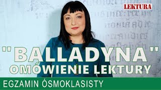 15 quotBalladynaquot Juliusz Słowacki  szczegółowe omówienie lektury [upl. by Delp38]