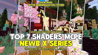 TOP 7 SHADERS NEWB X SERIES  WORK UNTUK MCPE 120 [upl. by Bandler]