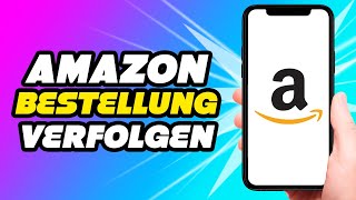 Amazon Bestellung mit Tracking ID verfolgen [upl. by Mij684]