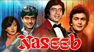 Naseeb Hindi Full Movie Best Facts and Review  Amitabh Bachchan Rishi Kapoor Hema Malini [upl. by Lettie69]