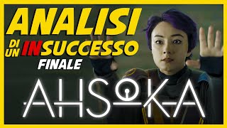 Analisi di un INsuccesso  FINALE  AHSOKA Ottava Puntata  Prima Stagione [upl. by Ah]