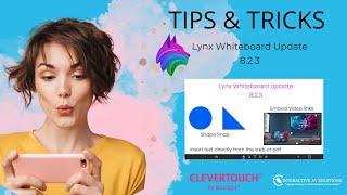 Some of the New Features in Clevertouch Lynx Whiteboard Update  8 2 3 [upl. by Notsla429]