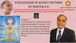 21 Explanation of Secret Doctrine Stanza III by MasterRK [upl. by Natsyrt]