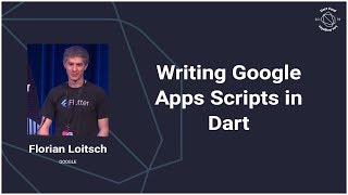 Writing Google Apps Scripts in Dart DartConf 2018 [upl. by Hattie259]