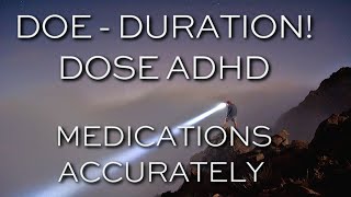 How Dose ADHD Meds DOE Duration of Effectiveness Dr Charles Parker Tutorial [upl. by Cung]