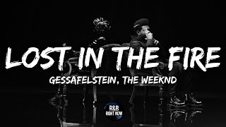 Gesaffelstein amp The Weeknd  Lost In The Fire Lyrics [upl. by Ranite352]