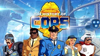 The History of COPS aka COPS [upl. by Naggem]