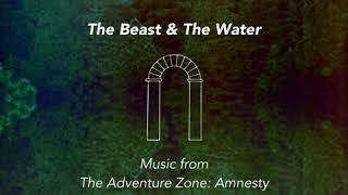 The Adventure Zone The Beast amp The Water OST  Amnesty Theme [upl. by Isaacson]