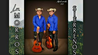 MIX corridos los morros sierreños josue y David 2021 [upl. by Sadowski]