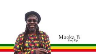 Macka B  Step Up [upl. by Rodavlas]