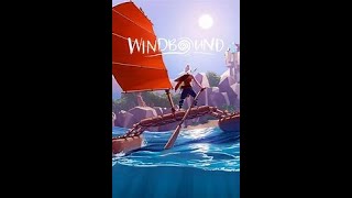 Windbound 2024 09 20 22 22 10 01 [upl. by Ynagoham]