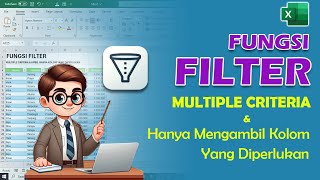 FUNGSI FILTER MULTIPLE CRITERIA dan HANYA MENGAMBIL KOLOM YANG DIPERLUKAN fungsiexcel [upl. by Atilol]