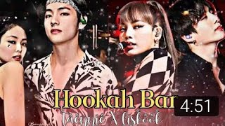 Lizkook and Taennie Hookah bar l Mv kpop BLACKPINK x BTS mvl Like subscribe l Mrs Shippers [upl. by Jaymie]