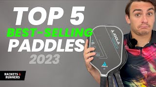 These are the BEST SELLING Paddles in 2023  Rackets amp Runners [upl. by Katrina]