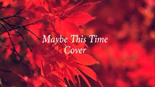 Maybe This Time  Sarah Geronimo  Cover by Drolan Legasvi [upl. by Aicac]