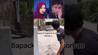 BAPACK BAPACK KORBAN TIKTOK❗️❗️shorts andresuhen videomeme reactionvideo lucu [upl. by Heyman389]