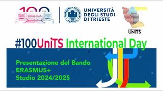 100UniTS International Day  Bando ERASMUS Studio 20242025 [upl. by Gaye784]