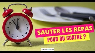 Sauter les repas  Pour ou contre [upl. by Nnylirej]