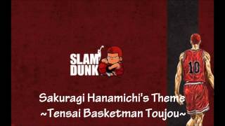 Slam Dunk OST  Sakuragi Hanamichis Theme Tensai Basketman Toujou [upl. by Saidnac]