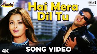 Hai Mera Dil Song Video Albela  Aishwarya Rai Govinda  JatinLalit  Alka Yagnik Kumar Sanu [upl. by Pittel]