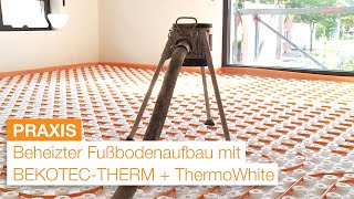 Beheizter Fußbodenaufbau SchlüterBEKOTECTHERM Fußbodenheizung mit ThermoWhite Wärmedämmung [upl. by Roxi683]