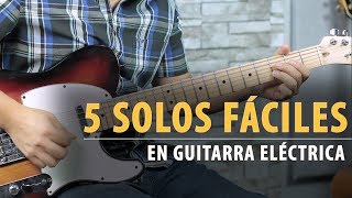 Los 5 Solos Más FÁCILES Para Guitarra Eléctrica  Tutorial  TAB [upl. by Annawd588]