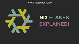 Nix flakes explained [upl. by Zednanreh]