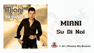 Miani  Su Di Noi Dj HYO Remix Edit [upl. by Beitch]