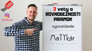 3 VETY o ROVNOBEŽNOSTI PRIAMOK  vysvetlenie [upl. by Thielen]