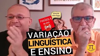 Variação linguística e ensino [upl. by Tine549]