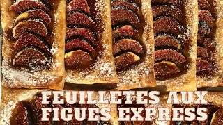 Figues  Feuilletés express délicieux [upl. by Clea821]