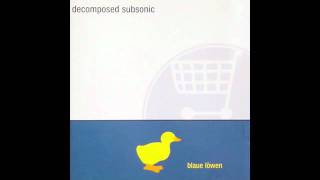 Decomposed Subsonic  Introduce Blaue Löwen [upl. by Htidirrem751]