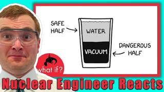 What if a Glass of Water Was LITERALLY Half Empty  Nuclear Engineer Reacts to XKCD [upl. by Elizabet]