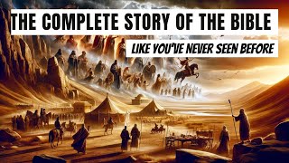 The Complete Story of the Bible Like Youve Never Seen Before [upl. by Strickland]