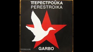 Garbo  Perestroika Synth pop1988 [upl. by Stoneman]