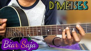 Demeises  Biar Saja  Kunci GitarBy Tokey tky [upl. by Susette]