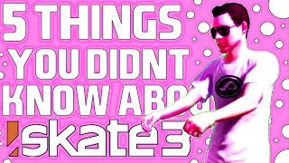 5 Things You Didnt Know About Skate 3  Episode 8 [upl. by Ecinad]