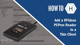 Add a RFIdeas PCProx Reader to a Thin Client [upl. by Airuam]