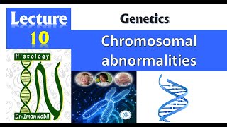 10Chromosomal abnormalities and mutationsGenetics [upl. by Cha]