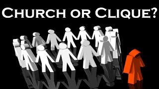 Is Your Church A Family Or A Clique [upl. by Evans]