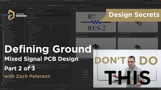 Defining Ground  Mixed Signal PCB Design Part Two [upl. by Attaymik495]