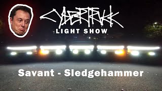 CYBERTRUCK LIGHT SHOW  SAVANT  Sledgehammer [upl. by Durkin]