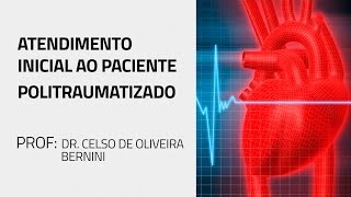 Atendimento Inicial ao Paciente Politraumatizado [upl. by Kciremed]