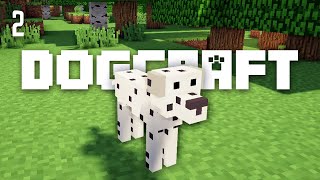 A Dalmatian Plantation  Dogcraft Ep2 [upl. by Oratnek]