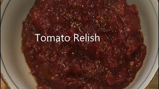 Tomato Relish [upl. by Tnomel]